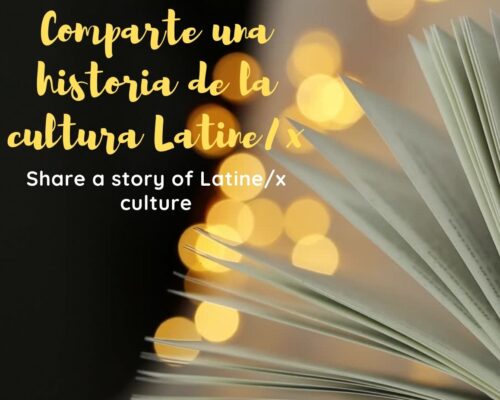 Share a story of Latine/x culture