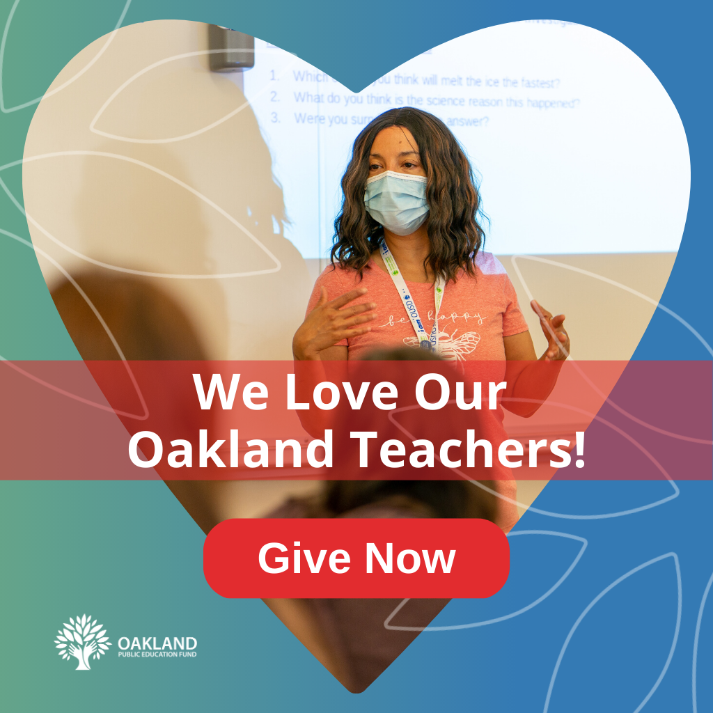 We Love Oakland Teachers! Give Nw